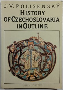 History of Czechoslovakia in Outline