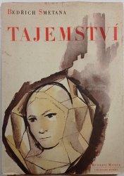 Tajemství - komická zpěvohra o třech dějstvích - 
