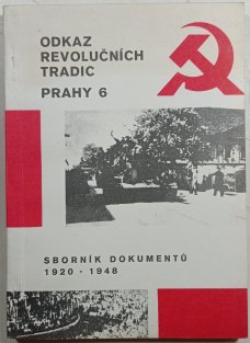 Odkaz revolučních tradic Prahy 6
