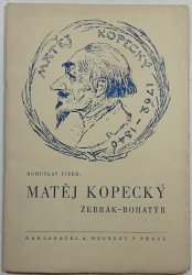 Matěj Kopecký žebrák - bohatýr - 