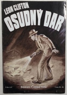 Osudný dar / Černá rota