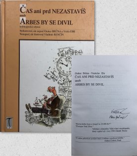 Čas ani prd nezastavíš aneb Arbes by se divil