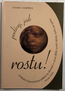 Podívej, jak rostu!