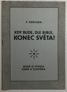 Kdy bude, dle bible, konec světa?