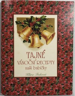 Tajné vánoční recepty naší babičky