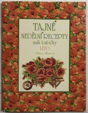 Tajné nedělní recepty naší babičky - Léto - 