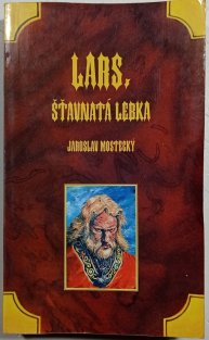 Vlčí věk 2 - Lars, šťavnatá lebka