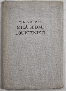 Milá sedmi loupežníků