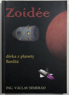 Zoidée, dívka z planety Bardžá