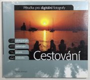 Cestování - příručka pro digitální fotografy  - 