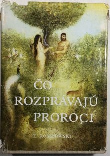 Čo rozprávajú proroci (sliovensky)