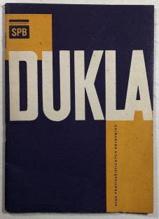 Dukla - k 20.výročí dukelských bojů
