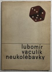 Neukolébavky - 