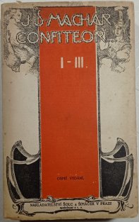 Confiteor... I. (1881-1886) / Confiteor... II. (1885-1888) / Confiteor... III.