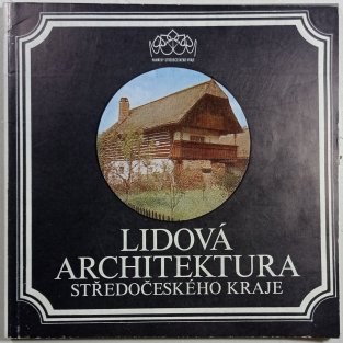 Lidová architektura Středočeského kraje