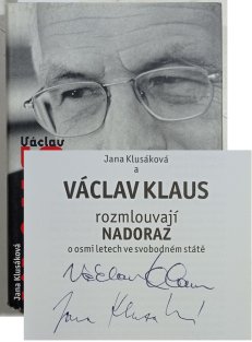 Jana Klusáková a Václav Klaus rozmlouvají NADORAZ o osmi letech ve svobodném státě