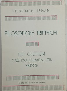 Filosofický triptych / Z půlnoci k českému jitru