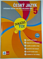 Dokážeš to! - Český jazyk 5 - Cvičebnice češtiny pro žáky základních škol