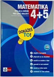 Dokážeš to! - Matematika 4+5