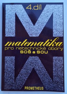 Matematika pro netechnické obory SOŠ a SOU 4. díl