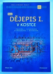 Nový dějepis I. v kostce pro SŠ - pravěk, starověk, středověk, novověk