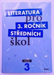Literatura pro 3. ročník středních škol - učebnice - 