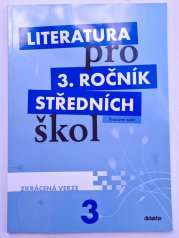 Literatura pro 3. ročník středních škol  ZKRÁCENÁ VERZE - pracovní sešit - 