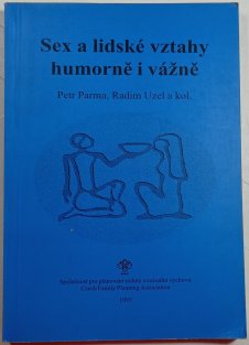 Sex a lidské vztahy humorně i vážně