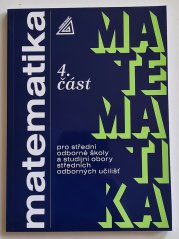 Matematika pro SOŠ a studijní obory SOU 4. část - 