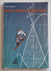 Rovnice, nerovnice a průběh funkcí + CD - Sbírka řešených příkladů pro střední školy s programem pro zobrazování funkcí
