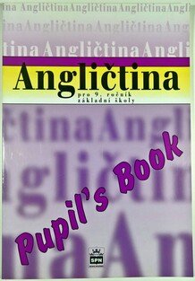 Angličtina pro 9. ročník základní školy - Pupil's Book