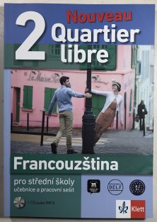 Nouveau Quartier libre 2 - učebnice a pracovní sešit + CD