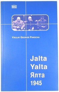 Jalta 1945: našeptávači a zrádci