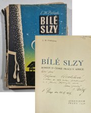 Bílé slzy - Román o české práci v Africe