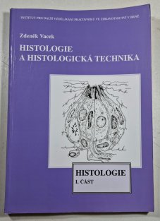 Histologie a histologická technika - Histologie I. část