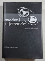 Svedeni tajemstvím -  Z tajných archivů Stasi - 