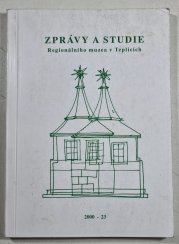 Zprávy a studie - Regionálního muzea v Teplicích 23 - 