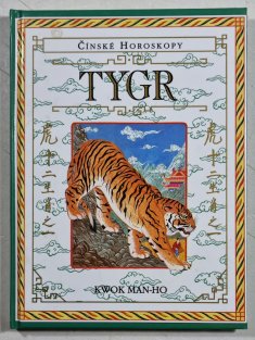 Čínské Horoskopy -Tygr