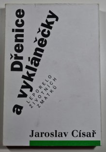 Dřenice a vykláněčky