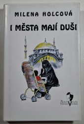 I města mají duši - 