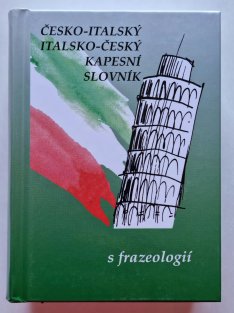 Česko-italský, italsko-český kapesní slovník s frazeologií