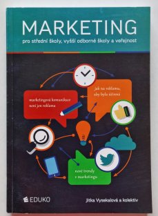 Marketing pro SŠ, VOŠ a veřejnost