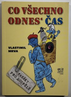 Co všechno odnes´ čas