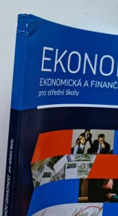 Ekonomika - Ekonomická a finanční gramotnost pro střední školy