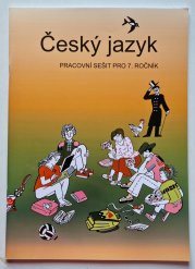 Český jazyk - pracovní sešit pro 7. ročník  - 