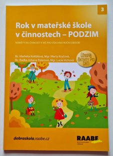 Rok v mateřské škole v činnostech - PODZIM