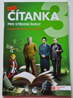 Nová čítanka 3 - pro 3. ročník SŠ a gymnázií