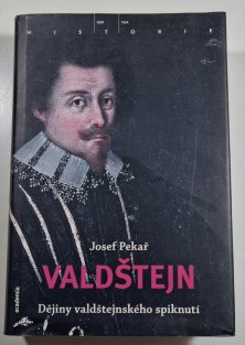 Valdštejn 1630-1634 - Dějiny valdštejnského spiknutí