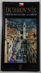 Dubrovník - Město kultury a umění - 