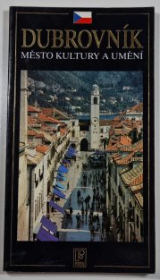 Dubrovník - Město kultury a umění